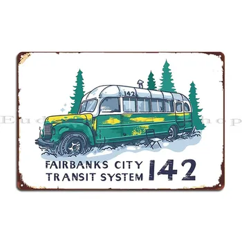 Fairbanks City Transit System 142 Магически автобус тъмен текст метален знак кухня знак кино обичай дома калай знак плакат